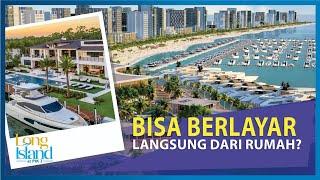 Long Island, Kawasan Eksklusif Di PIK2 Akan Segera Hadir