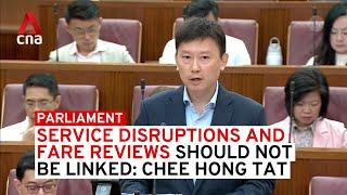 Chee Hong Tat on why public transport service standards should be separate from fare reviews