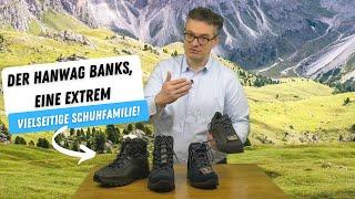 Der Hanwag Banks - eine ganz besondere Schuhfamilie von Hanwag!