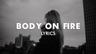 SOMMA x Dillistone - Body On Fire (Lyrics)