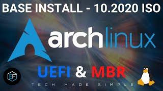 Arch Linux: October 2020 Base Install on UEFI & MBR