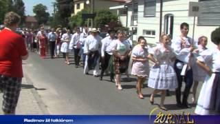 Radimov žil folklórom