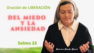 ORACIÓN DE LIBERACIÓN DEL MIEDO Y LA ANSIEDAD - HERMANA GLENDA OFICIAL