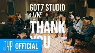 [GOT7 STUDIO] GOT7 "Thank You(고마워)" Live