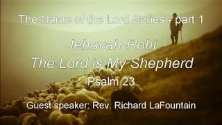 SERMON: "THE LORD IS MY SHEPHERD"