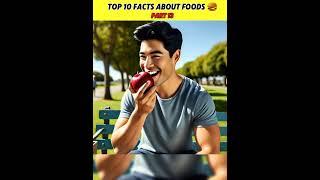 Top 10 Facts About Foods| Amazing Facts About Foods|Mind-blowing facts Top 10 Hindi Part 13 #shorts