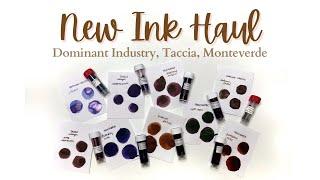 NEW INKS // Dominant Industry, Diamine, Taccia & Monteverde // Thank you Miss Marilyn Darling!