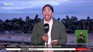 Eastern Cape floods | Latest update on the floods