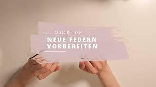 QuickTipp: Feder für Kalligrafie vorbereiten - Tinte haftet nicht richtig? Hier kommt die Lösung! 