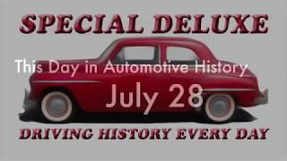 This Day in Automotive History - July 28