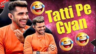 Tatti Pe Gyan  | Shreeman Legend Fun