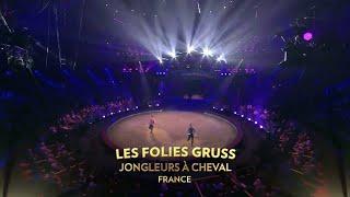 Les Folies Gruss / 46e Festival international du cirque de Monte-Carlo (2024) FHD