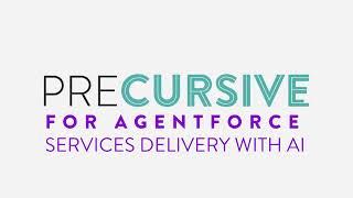 Precursive for Agentforce | Services Delivery with AI