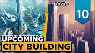 10 BEAUTIFUL upcoming CITY BUILDING games of 2022 and beyond