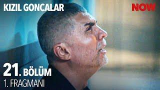 Kızıl Goncalar 21. Bölüm 1. Fragmanı   @KizilGoncalarDizisi