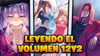 Vamos a leer el Volumen 12Y2 probablemente el mejor de todo Classroom of the elite