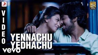 Trisha Illana Nayanthara - Yennachu Yedhachu Video | G.V. Prakash Kumar, Anandhi