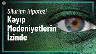 Ya Biz İlk Medeniyet Değilsek? - Silurian Hipotezi