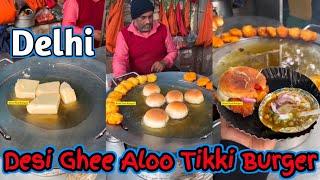 DELHI Viral DESI GHEE Aloo Tikki BURGER Viral Street Food in India | DESI GHEE ALOO TIKKI BURGER