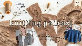 baby bear knits, working on winter projects, seasonal color analysis | knitting podcast ep. 6