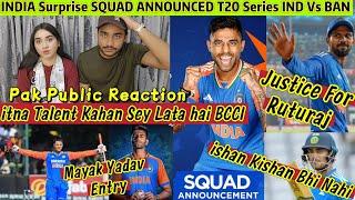 INDIA Surprise SQUAD ANNOUNCED Against BANGLADESH T20 Series Raturaj k Sath Phir Politics