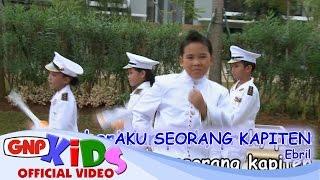 Aku Seorang Kapiten - Ebril - Lagu Anak