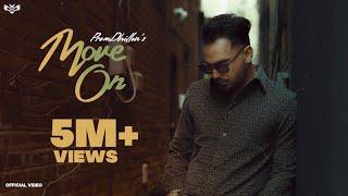 Move On (Official Video) Prem Dhillon | Latest Punjabi Songs 2022