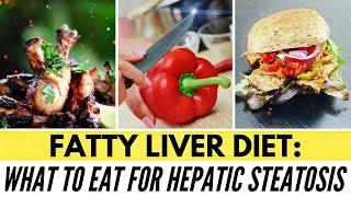 Fatty Liver Diet: What to Eat for Hepatic Steatosis – Healthy Menu Ideas!