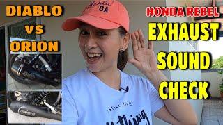 Honda Rebel Exhaust Sound check I Diablo  vs Orion exhaust