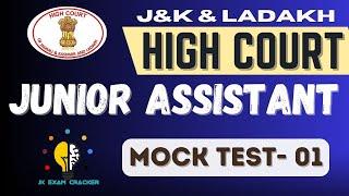 MOCK TEST - 01 II JUNIOR ASSISTANT EXAM II J&K & LADAKH  HIGH COURT II BY TANIYA MA'AM