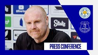 LEICESTER CITY V EVERTON | Sean Dyche's press conference | GW5