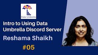 [05] Intro to Using Data Umbrella Discord Server (Reshama Shaikh)