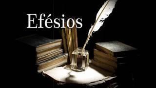 Efésios - Bênçãos espirituais em Cristo  (Completo / Bíblia Falada)