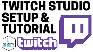 How To Start A Twitch Stream With Twitch Studio - Setup Tutorial