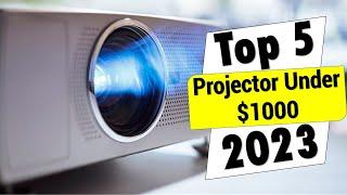 Best Projector Under $1000 | Top 5 Best Projector Review 2023