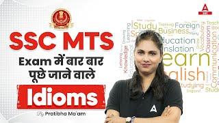 SSC MTS 2024 | English Idioms For SSC MTS | Exam में बार बार पूछे जाने वाले  | By Pratibha Ma'am