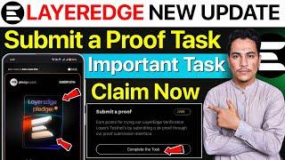 LayerEdge Airdrop New Update | Submit a Proof Task | Layeredge Airdrop New Tasks | Pledge Pass