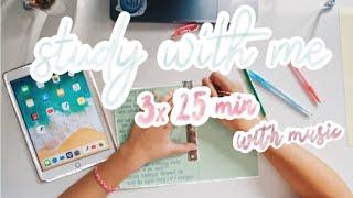 study with me #1 // 3 x 25 min with breaks and music