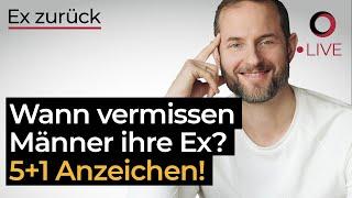 Wann vermissen Männer ihre Ex? 5+1 Anzeichen! (Ex-zurückgewinnen)