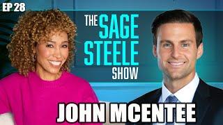 John McEntee | The Sage Steele Show