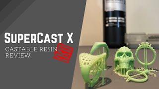 Asiga SuperCAST X Castable Resin Review