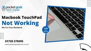 Pocket Geek  Tech Repair Perth Macbook TouchPad Replacement
