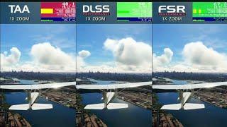 MICROSOFT FLIGHT SIMULATOR  | DOUBLE the FPS ! DLSS vs FSR 2.0 vs TAA