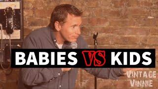 Babies vs Kids, Vinnie Brand