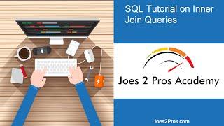 Everything on Inner Join Queries in Under 10 Minutes!
