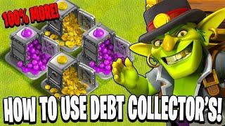Tips for Getting 100% MORE LOOT with the Debt Collectors!