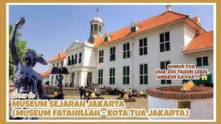 MUSEUM SEJARAH JAKARTA (MUSEUM FATAHILLAH) KOTA TUA JAKARTA || TERNYATA BEGINI, ISI DIDALAMNYA 