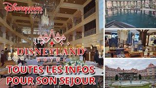 TOUTES LES INFOS A SAVOIR POUR SON SEJOUR AU DISNEYLAND HOTEL DISNEYLAND PARIS