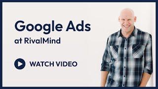 Google Ads Services - RivalMind