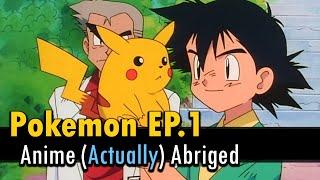 I (actually) abridged Pokemon Episode 1 to about a minute